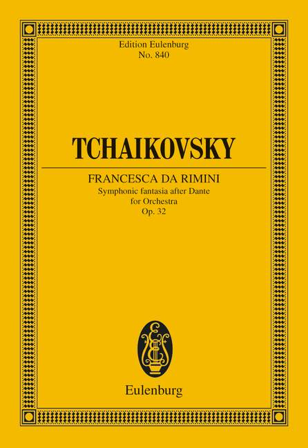 Tchaikovsky: Francesca da Rimini Opus 32 CW 43 (Study Score) published by Eulenburg